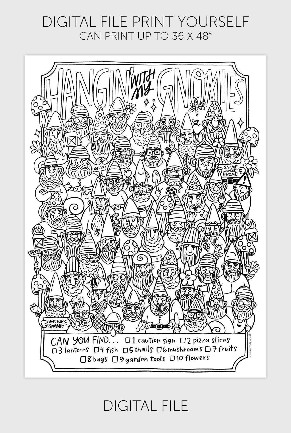 Hangin' with my Gnomies Coloring Poster