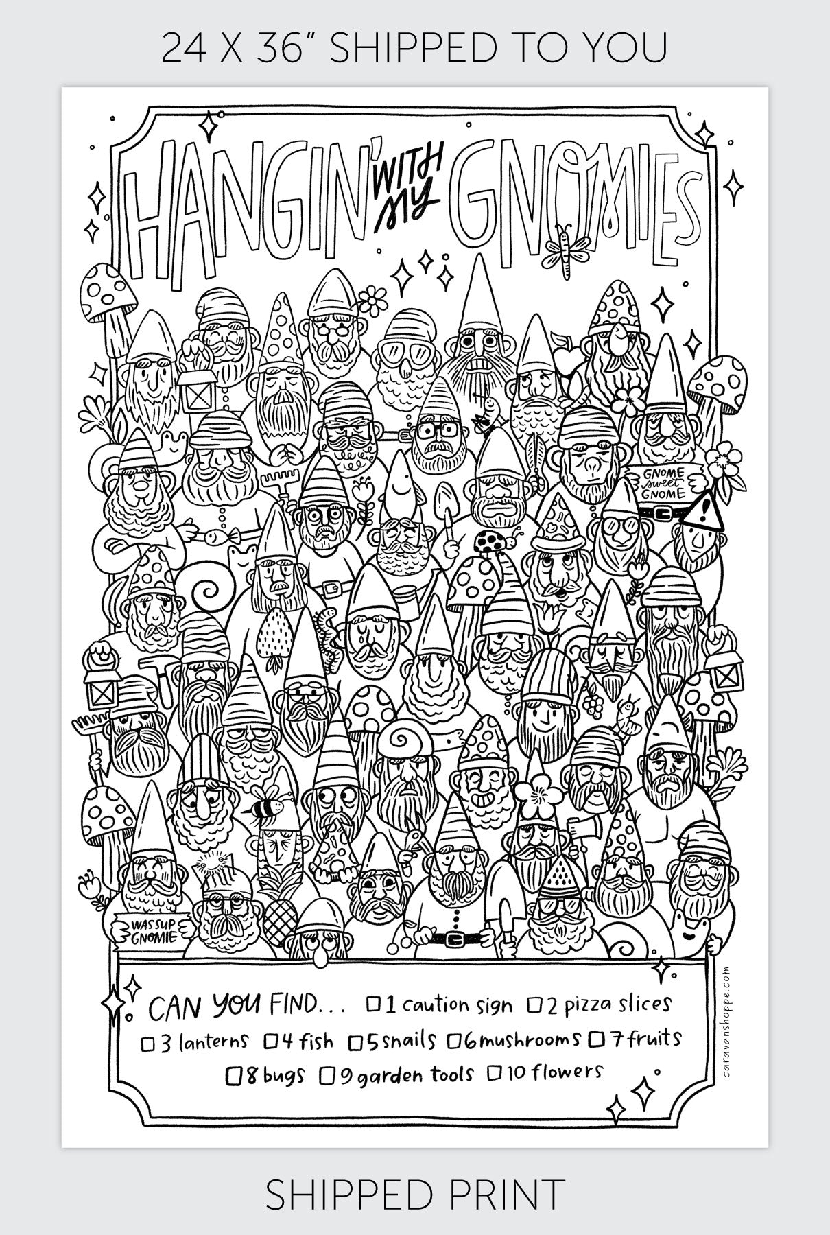 Hangin' with my Gnomies Coloring Poster